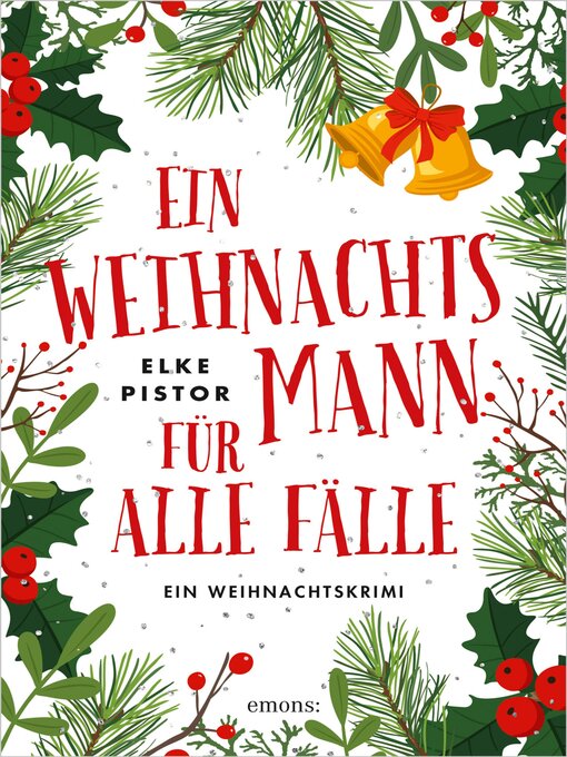 Title details for Ein Weihnachtsmann für alle Fälle by Elke Pistor - Available